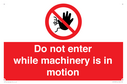 do-not-enter-while-machinery-is-in-motion~